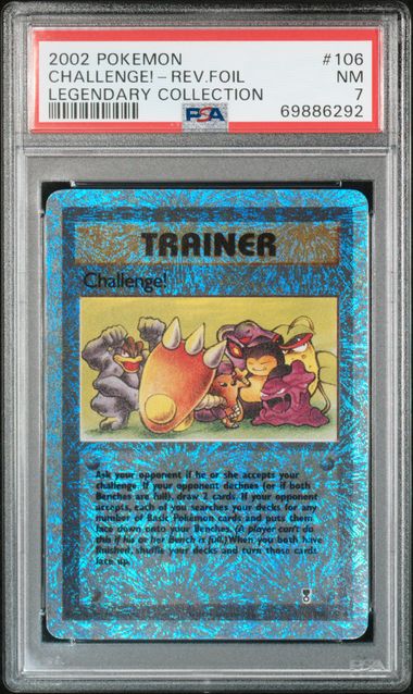 2002 POKEMON LEGENDARY COLLECTION #106 CHALLENGE!-REV.FOIL LEGENDARY COLLECTION PSA 7 - 292