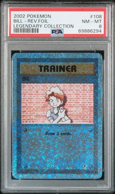 2002 POKEMON LEGENDARY COLLECTION #108 BILL-REV.FOIL LEGENDARY COLLECTION PSA 8 - 294