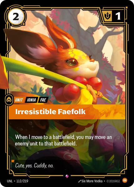Irresistible Faefolk - Unleashed (UNL)