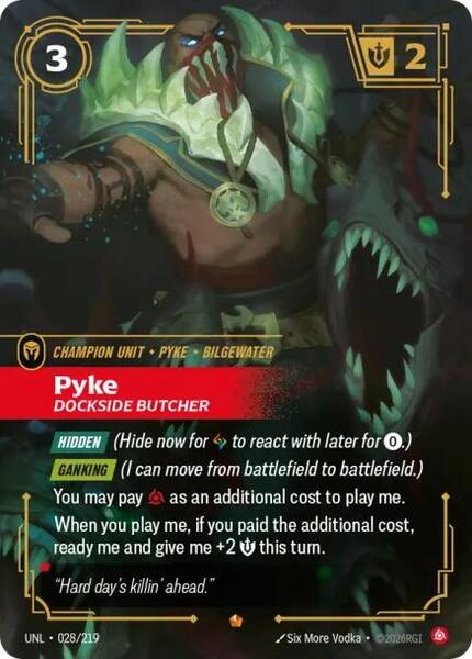 Pyke - Dockside Butcher - Unleashed (UNL)